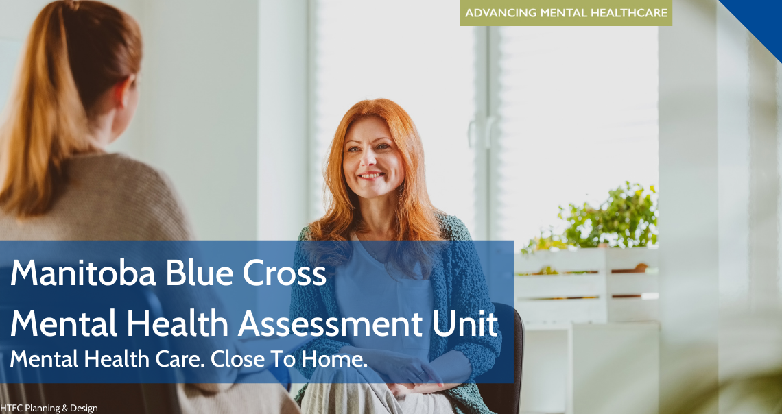 Manitoba Blue Cross Mental Health Assessment Unit 